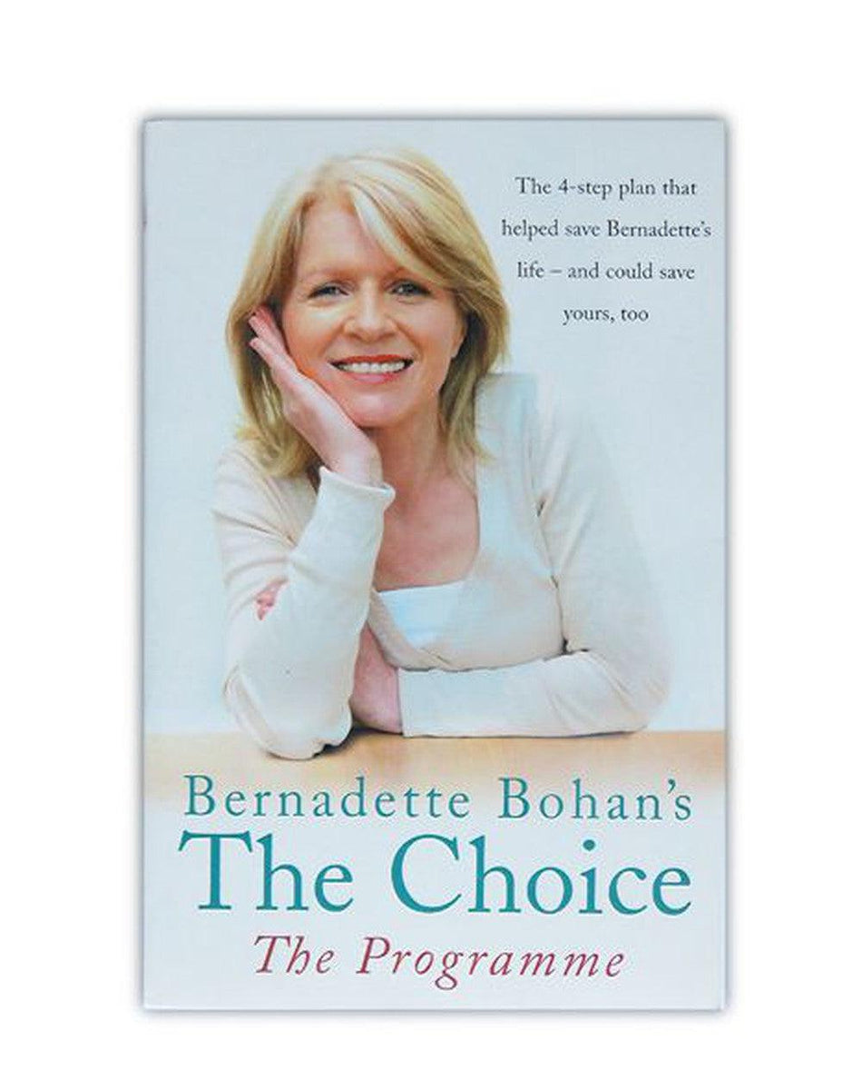 Bernadette Bohan The Choice The Programme (Book)- Lillys Pharmacy and Health Store